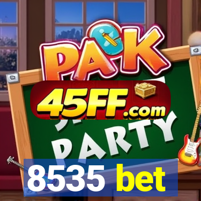 8535 bet